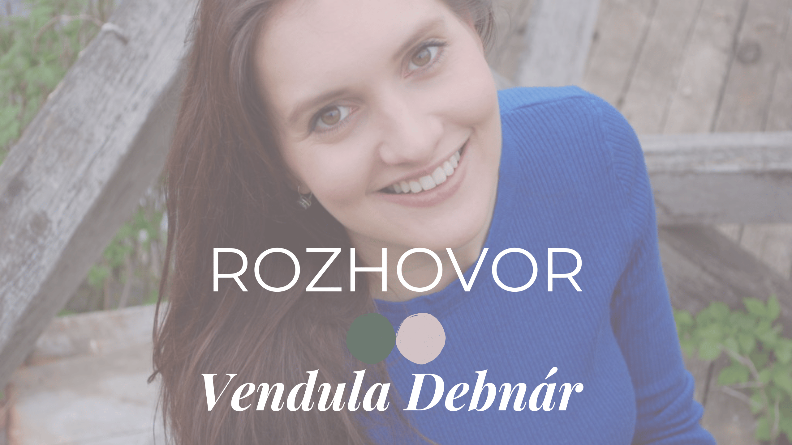 Vendula Debnár nehormonálka