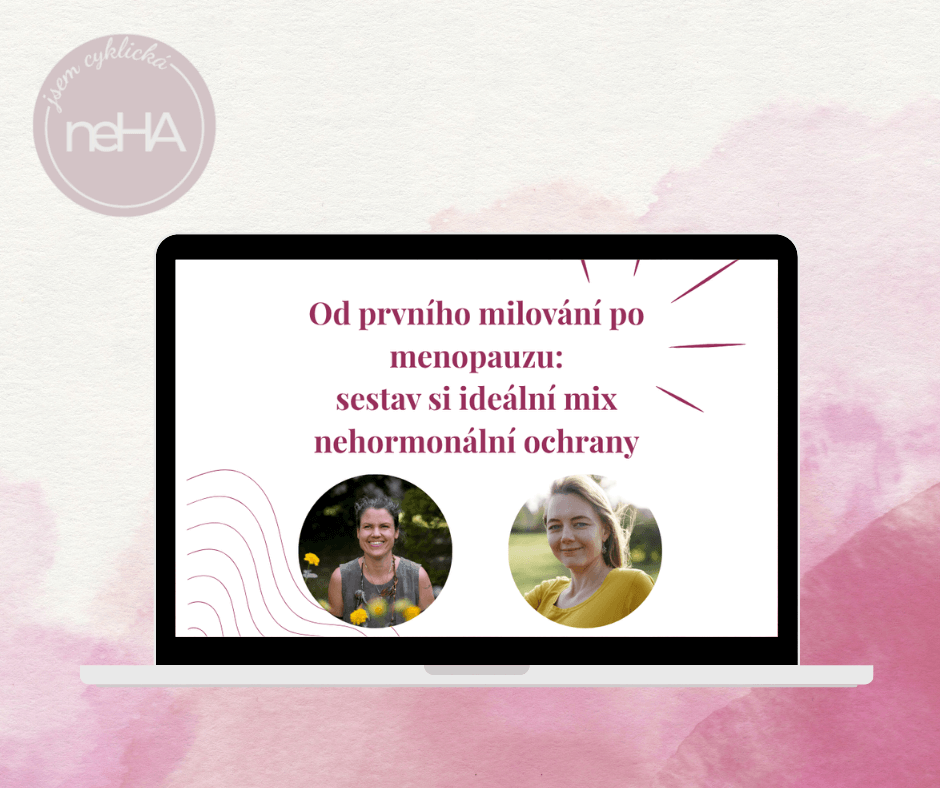 Webinář Od prvního milování po menopauzu - sestav si ideální mix nehormonální ochrany